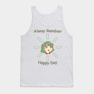 alway rember happy day Tank Top